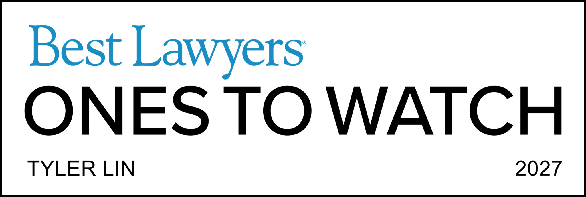 Best Lawyers Ones to Watch 2027 Badge Tyler Lin